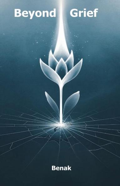 Beyond Grief