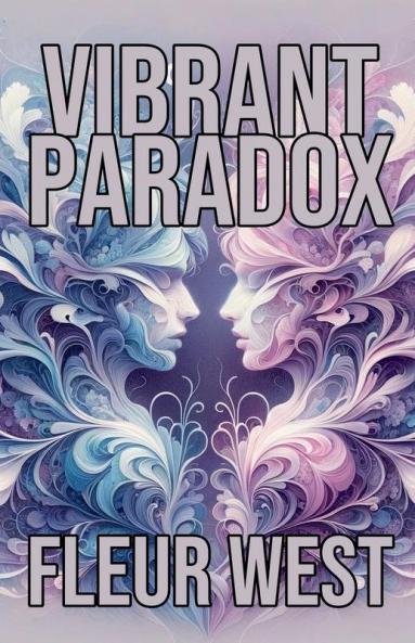 Vibrant Paradox