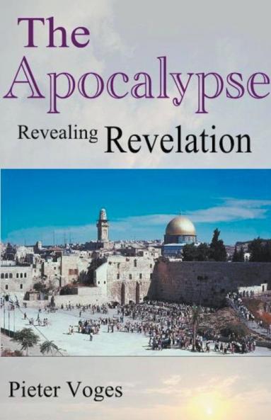 The Apocalypse Revealing Revelation