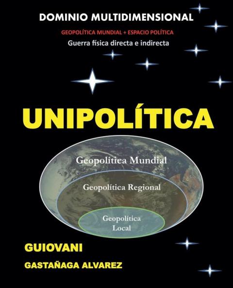 UNIPOLÍTICA (Spanish Edition)