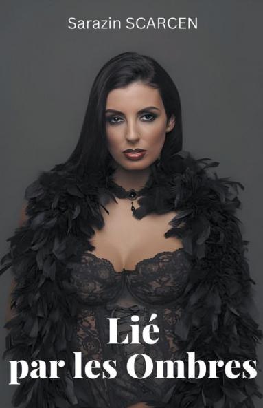Lié par les Ombres