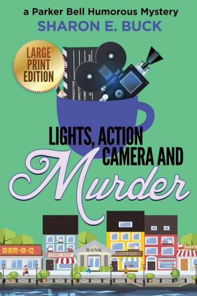Lights Action Camera and Murder - LARGE PRINT