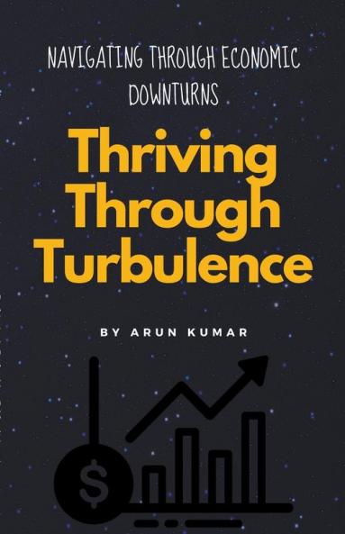 Thriving Through Turbulence