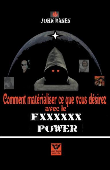 Comment matérialiser ce que vous désirez avec le  Fxxxxxx power