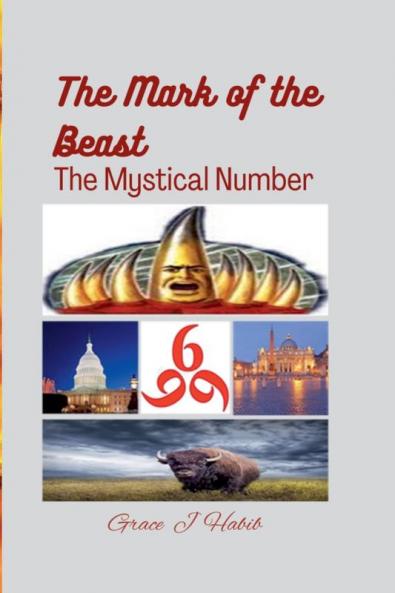 The Mark of the Beast The Mystical Number