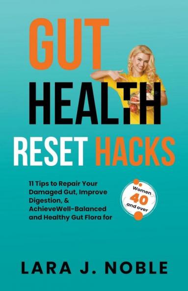 Gut Health Reset Hacks