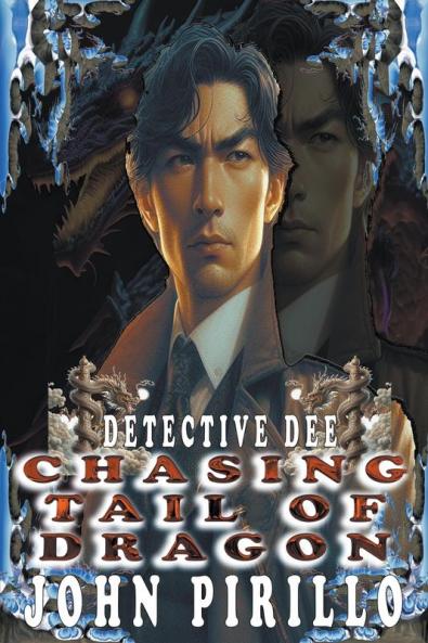 Detective Dee Chasing Tail of Dragon