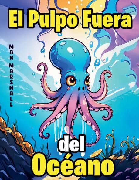 El Pulpo Fuera del Oc��ano