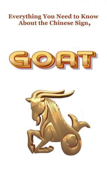 Everything You Need to Know About the Chinese Sign Goat
