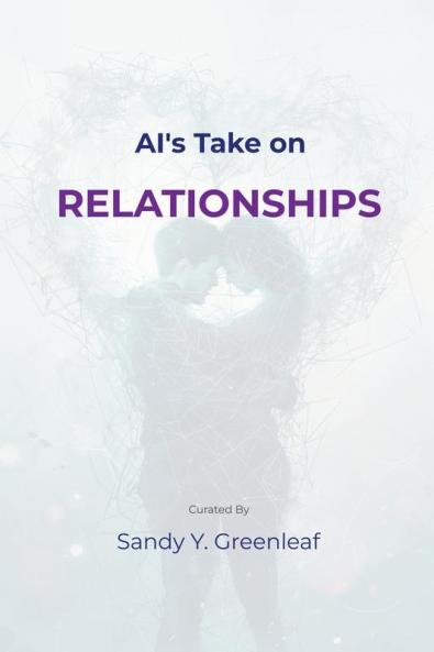 AI's Take on Relationships