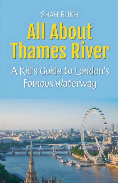 All About Thames River