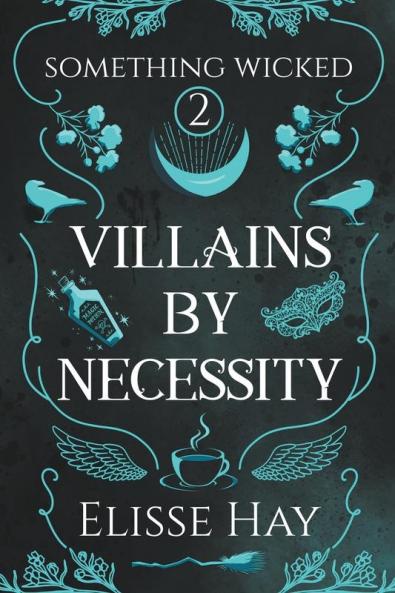 Villains by Necessity