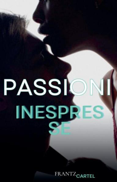 Passioni inespresse