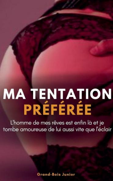 Ma Tentation Préférée