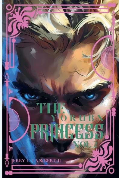 The Yoruba Princess Volume 2