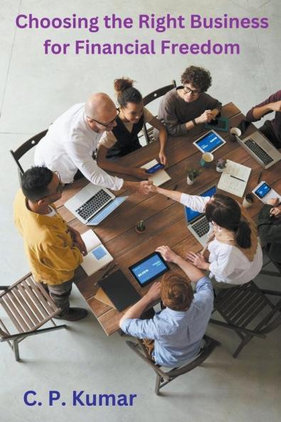 Choosing the Right Business for Financial Freedom