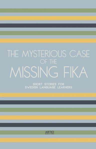 The Mysterious Case of the Missing Fika