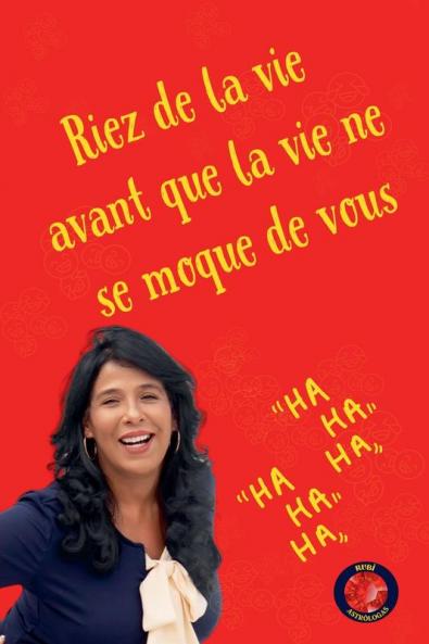 Riez de la vie avant que la vie ne se moque de vous