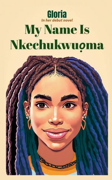 My Name Is Nkechukwuọma