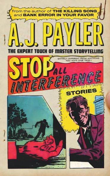 Stop All Interference-Stories