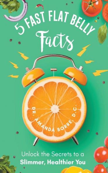 5 Fast Flat Belly Facts