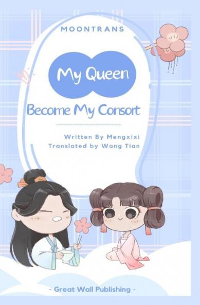 My Queen Become My Consort