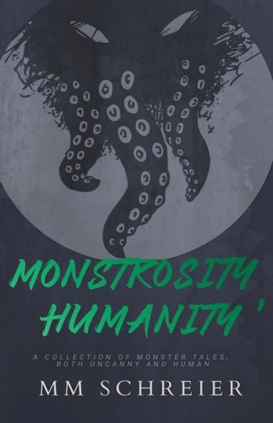 Monstrosity Humanity