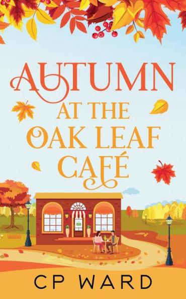 Autumn at the Oak Leaf Cafe