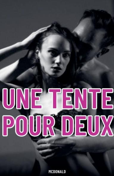 Une Tente Pour Deux