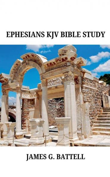 Ephesians KJV Bible Commentary