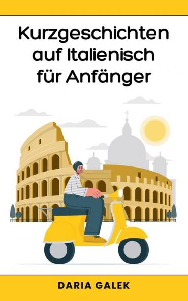 Kurzgeschichten auf Italienisch für Anfänger