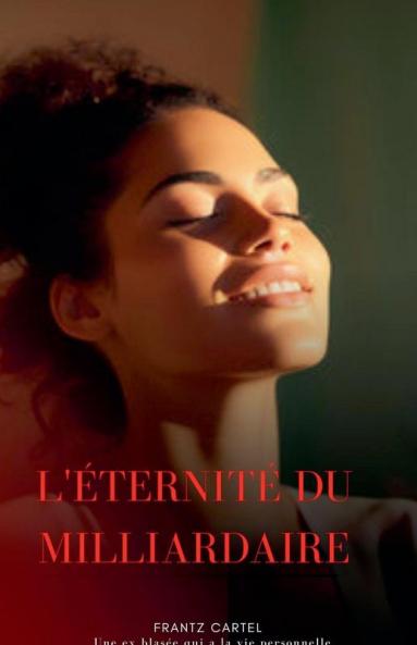 L'éternité du milliardaire