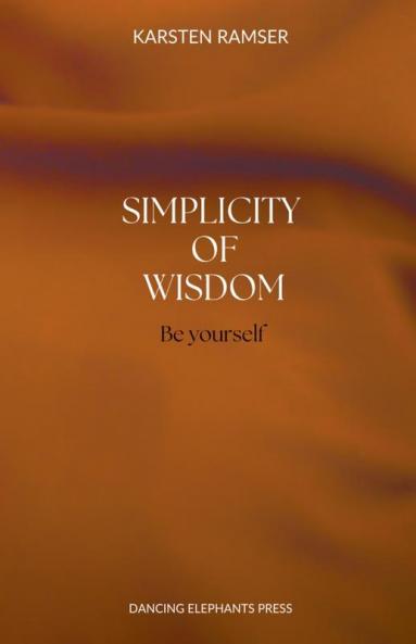 The Simplicity of Wisdom