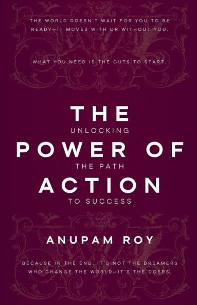 The Power of Action