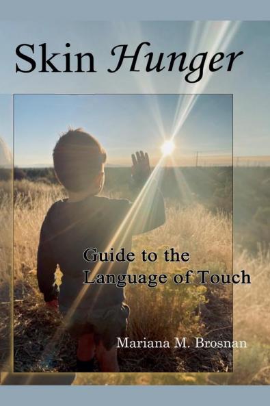 Skin Hunger