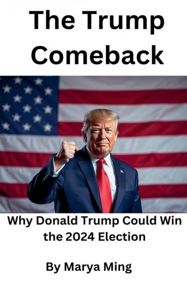The Trump Comeback