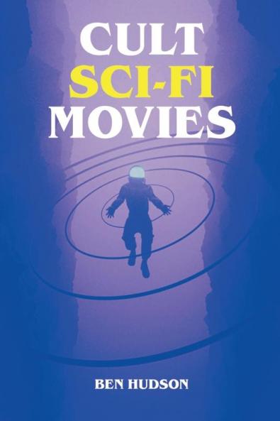 Cult Sci-Fi Movies