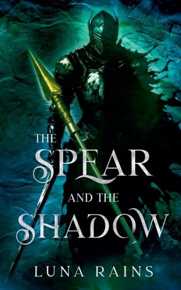 The Spear and the Shadow