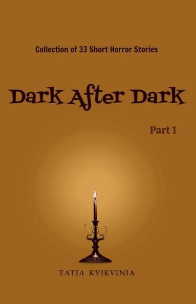 Dark After Dark - Part 1