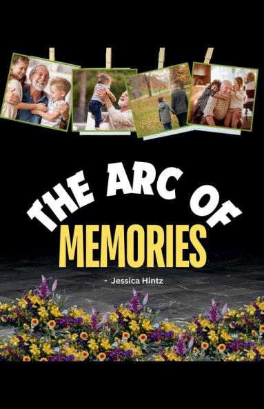 The Arc of  Memories