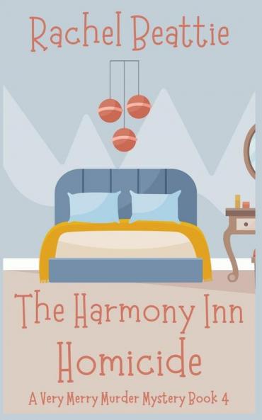 The Harmony Inn Homicide