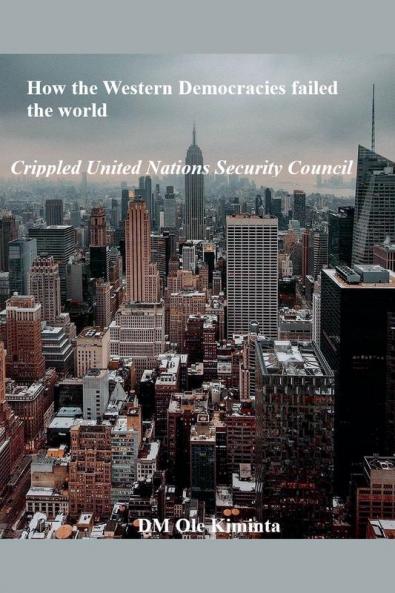 How the Western Democracies failed the world