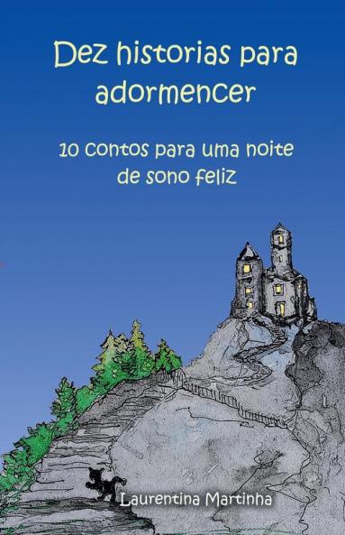 DEZ HISTORIAS PARA ADORMENCER