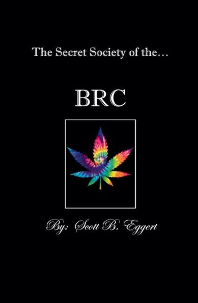 The Secret Society of the BRC