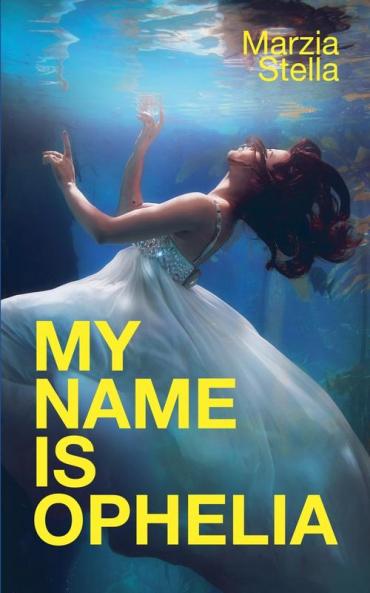 My Name Is Ophelia