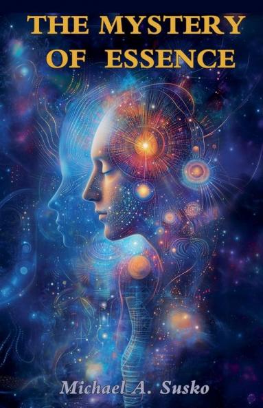 The Mystery of Essence