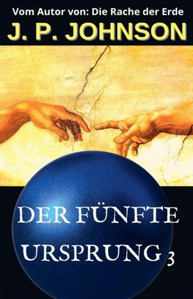 Der F��nfte Ursprung 3. Ein Unerfahrener Gott