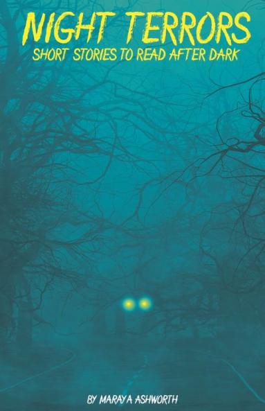 Night Terrors Short Stories to Read After Dark