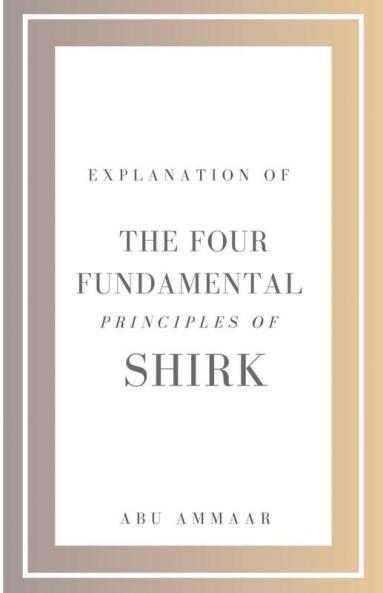 Explanation of the Four Fundamental Principles of Shirk