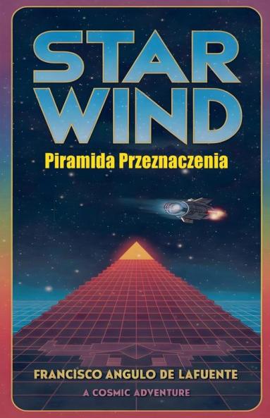 Star Wind Piramida Przeznaczenia